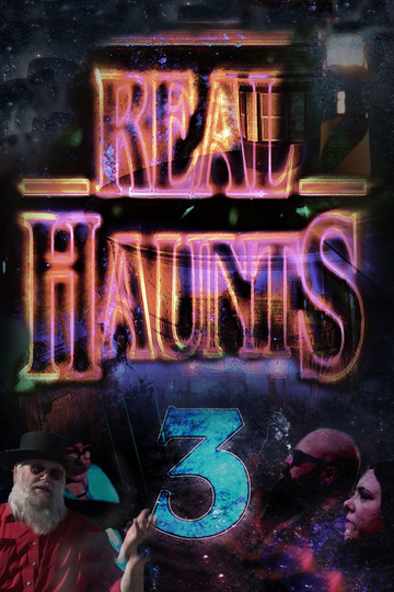 Real Haunts 3 Poster