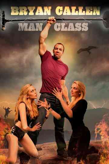 Bryan Callen: Man Class Poster
