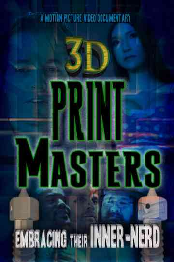 3D Print Masters poster