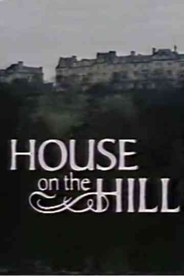 House on the Hill Poster