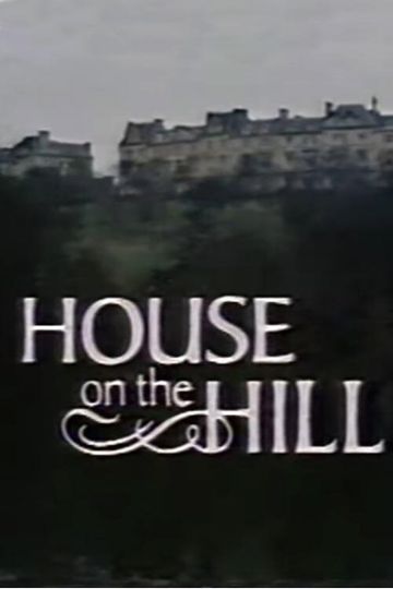 House on the Hill