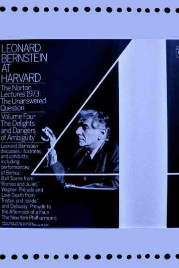 The Unanswered Question IV : The Delights and Dangers of Ambiguity Poster