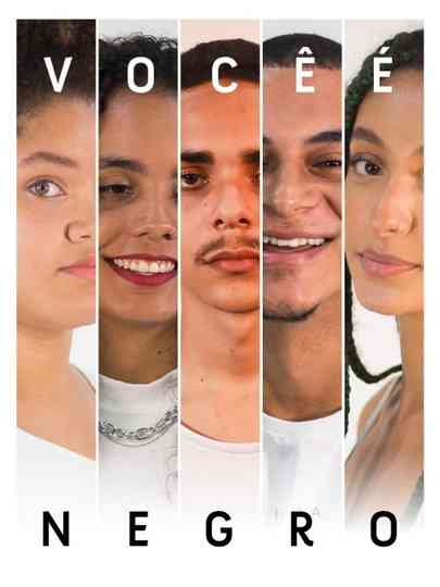 VOCÊ É NEGRO Poster