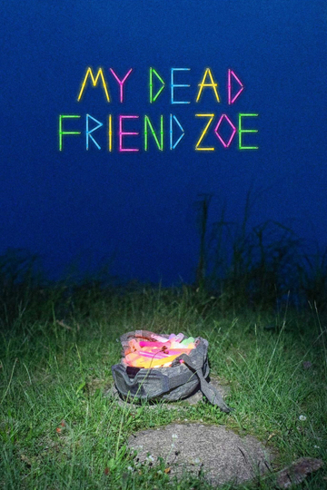 My Dead Friend Zoe Poster