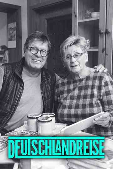 Deutschlandreise – Ein Roadmovie zwischen Gestern und Heute Poster