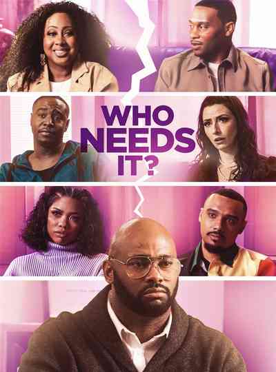 Who Needs It? Poster