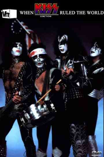 Kiss 2004 VH1 When KISS Ruled The World Poster
