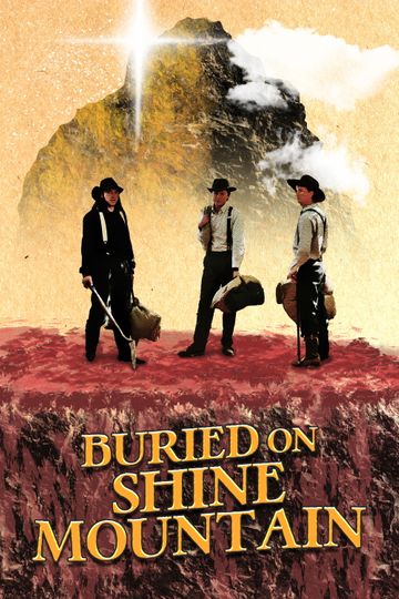 Buried on Shine Mountain