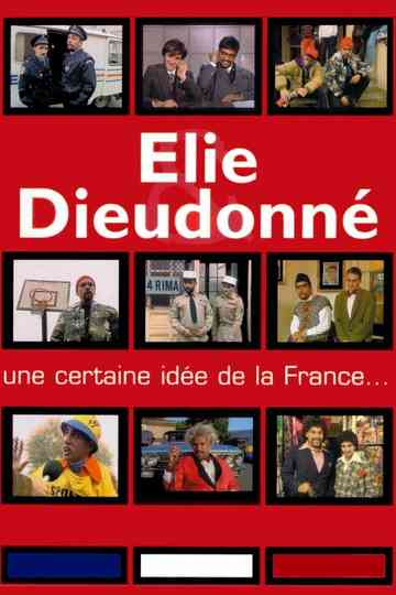 Elie & Dieudonné - Une certaine idée de la France Poster