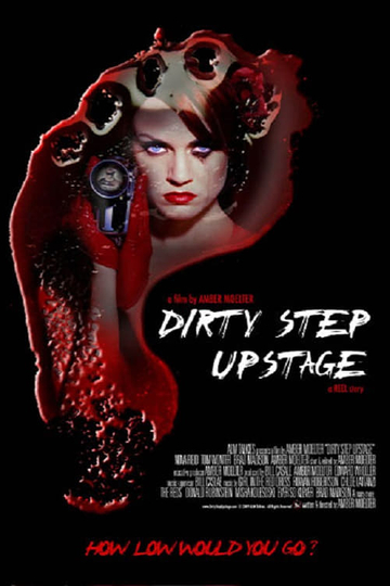 Dirty Step Upstage Poster