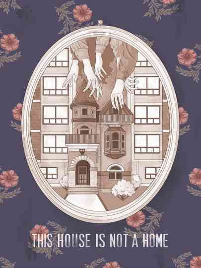 This House Is Not A Home Poster