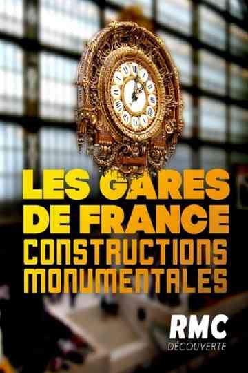 Gares de France : constructions monumentales