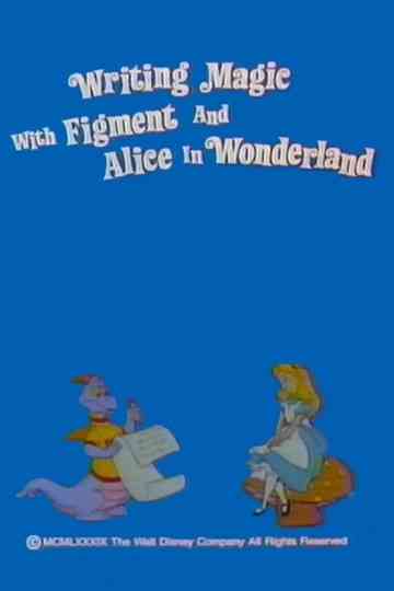 Writing Magic with Figment and Alice in Wonderland Poster
