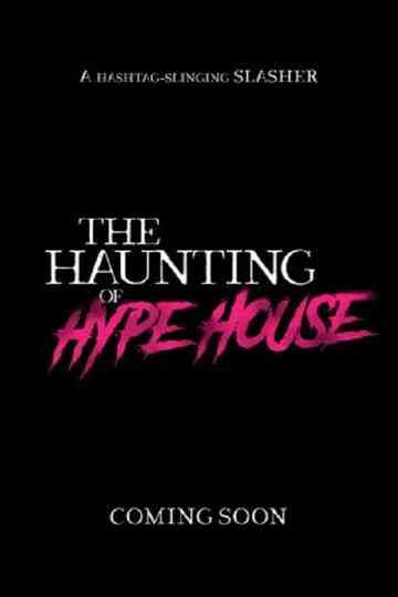 The Haunting of Hype House Poster