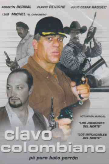Clavo Colombiano Poster