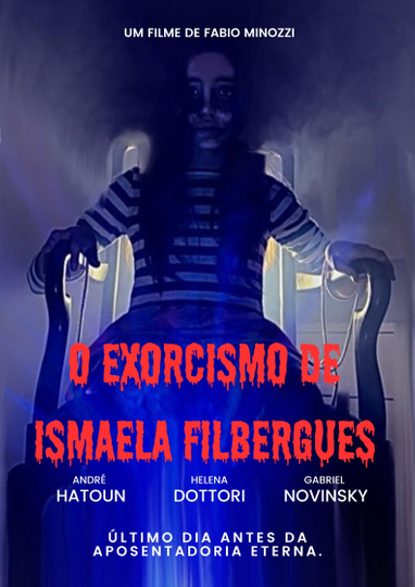 The Exorcism Of Ismaela Filbergues Poster