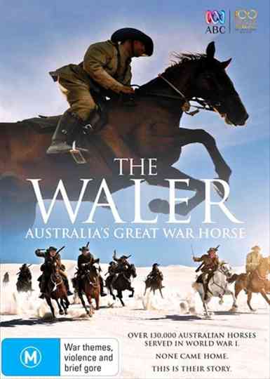 The Waler: Australia's Great War Horse Poster