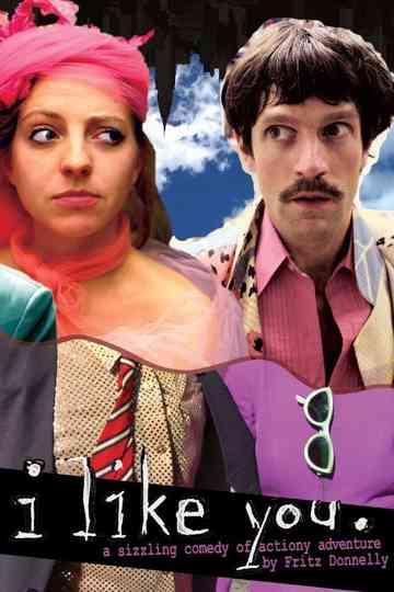 I Like You Poster