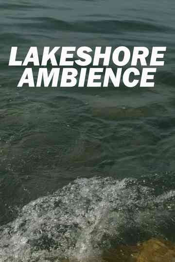 Lakeshore Ambience Poster