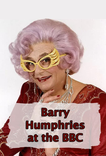 Barry Humphries at the BBC Poster