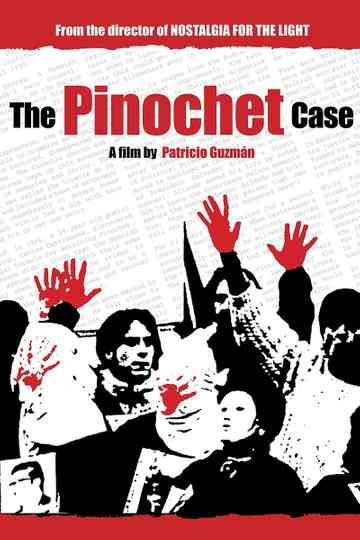 The Pinochet Case Poster