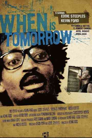 When Is Tomorrow Poster