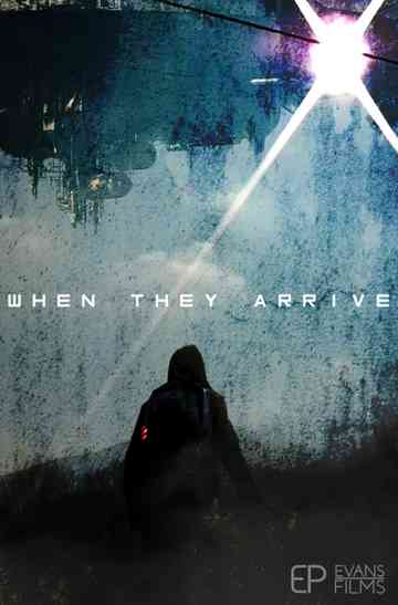 WHEN THEY ARRIVE Poster