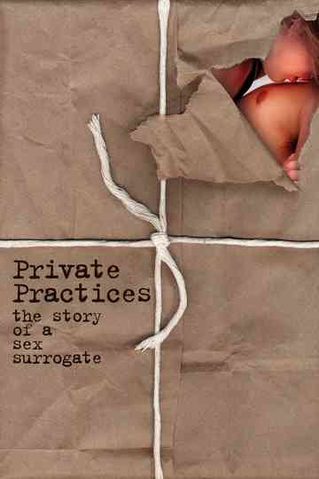 Private Practices The Story of a Sex Surrogate Poster