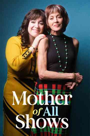 Mother of All Shows Poster
