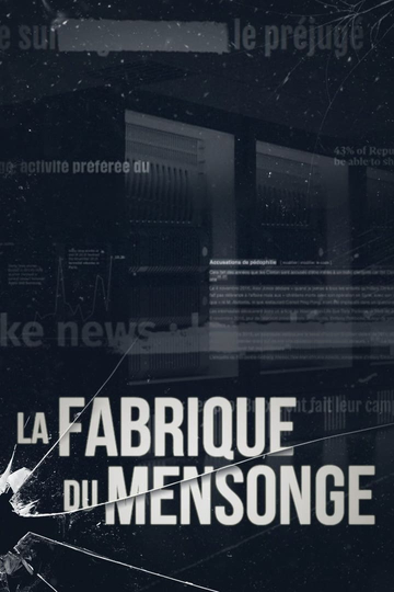 La Fabrique du mensonge Poster