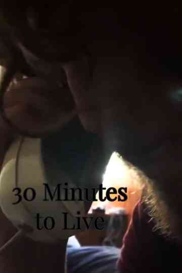 30 Minutes to Live Poster