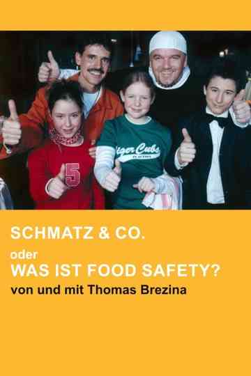 Schmatz & Co. oder Was ist Food Safety? Poster