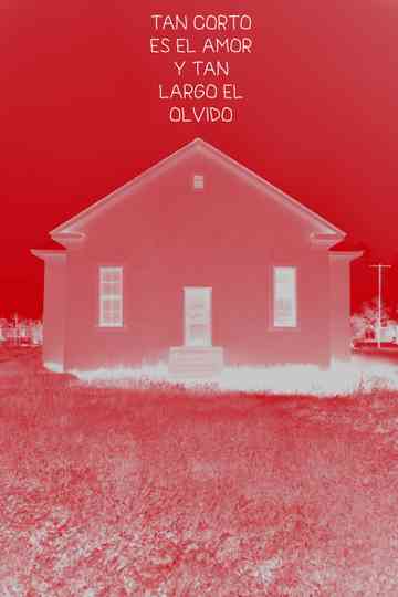 Love is so short and forgetting is so long Poster