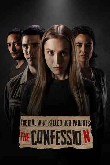 The Girl Who Killed Her Parents: The Confession poster