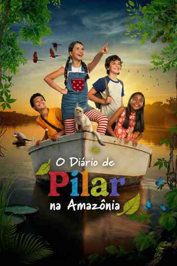 O Diário de Pilar na Amazônia Poster