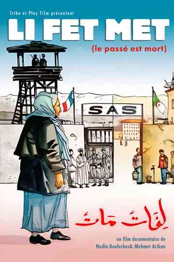 Li Fet Met (Le passé est mort) poster