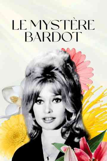 Le mystère Bardot Poster