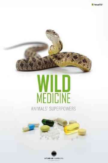 Wild Medicine: Animals' Superpowers Poster