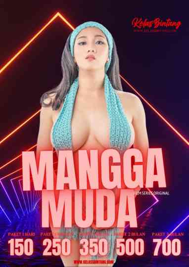 Kelas Bintang - Mangga Muda Poster