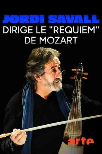 Jordi Savall - Le Requiem de Mozart Poster
