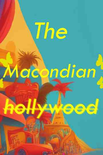 The Macondian Hollywood poster