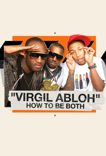 Virgil Abloh: How To Be Both