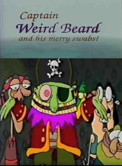 Captain Weirdbeard and His Merry Swabs Poster