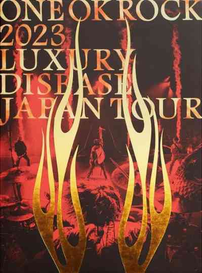 ONE OK ROCK 2023 LUXURY DISEASE JAPAN TOUR Poster