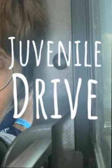 Juvenile Drive Poster