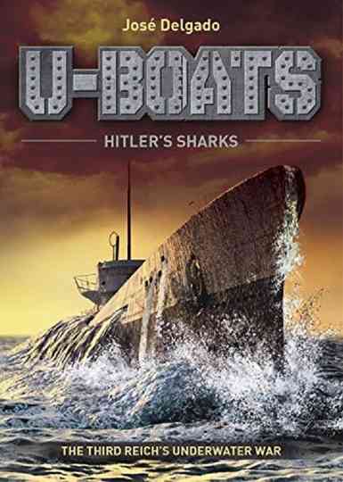 U-Boats Hitler's Sharks Poster