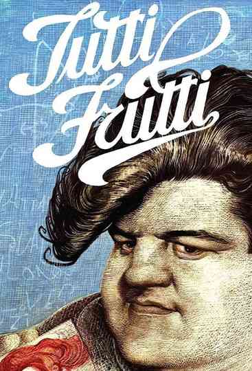 Tutti Frutti poster