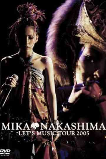 MIKA NAKASHIMA LET'S MUSIC TOUR 2005 Poster