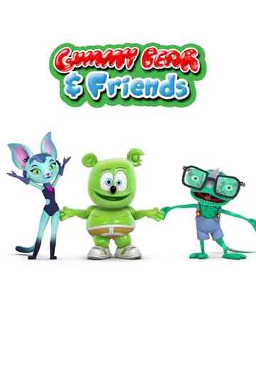 Gummy Bear & Friends Poster