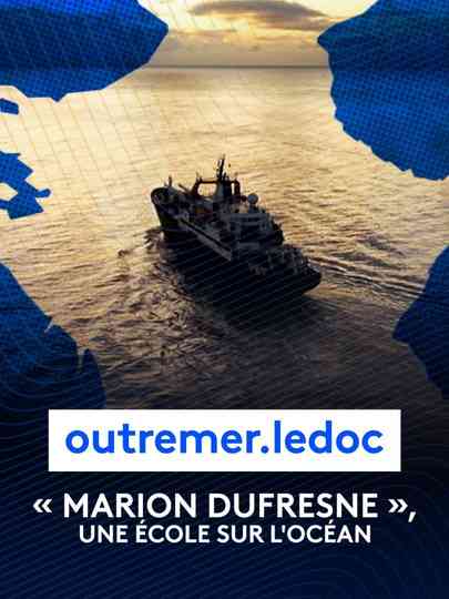 Marion Dufresne, une école sur l'océan Poster